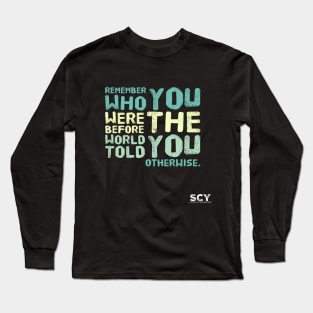 Remember You Long Sleeve T-Shirt